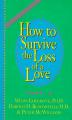 Book cover: How to Survive the Loss of a Love