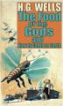 Book cover: The Food of the Gods and How it Came to Earth