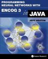 Book cover: Programming Neural Networks with Encog3 in Java