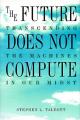 Book cover: The Future Does Not Compute