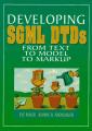 Book cover: Developing SGML DTDs: From Text to Model to Markup