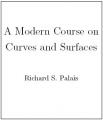 Small book cover: A Modern Course on Curves and Surfaces