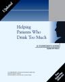Small book cover: Helping Patients Who Drink Too Much: A Clinician's Guide