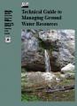 Small book cover: Technical Guide to Managing Ground Water Resources