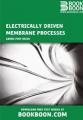 Book cover: Electrically Driven Membrane Processes