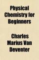 Book cover: Physical Chemistry for Beginners