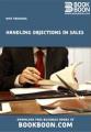 Book cover: Handling Objections in Sales