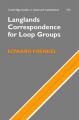 Book cover: Langlands Correspondence for Loop Groups