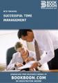 Book cover: Successful Time Management