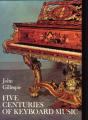 Book cover: Five Centuries Of Keyboard Music
