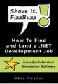 Small book cover: Shove It, FizzBuzz: How to Find and Land a .NET Development Job