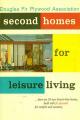 Book cover: Second Homes for Leisure Living