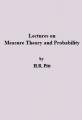 Small book cover: Lectures on Measure Theory and Probability