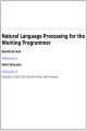 Book cover: Natural Language Processing for the Working Programmer