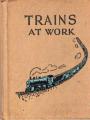 Book cover: Trains at Work