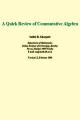 Book cover: A Quick Review of Commutative Algebra