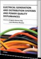 Book cover: Electrical Generation and Distribution Systems and Power Quality Disturbances