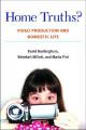 Book cover: Home Truths? Video Production and Domestic Life
