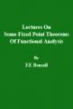 Book cover: Lectures On Some Fixed Point Theorems Of Functional Analysis