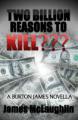 Small book cover: Two Billion Reasons to Kill???