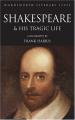 Book cover: The Man Shakespeare and his Tragic Life Story
