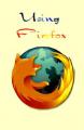 Book cover: Using Firefox