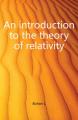 Book cover: An Introduction to the Theory of Relativity