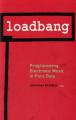 Book cover: Loadbang: Programming Electronic Music in Pure Data