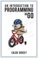 Book cover: An Introduction to Programming in Go