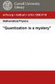 Book cover: Quantization is a Mystery