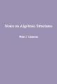 Book cover: Notes on Algebraic Structures