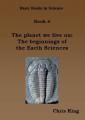 Book cover: The planet we live on: The beginnings of the Earth Sciences