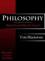 Book cover: Philosophy: What It Is and Why We Need It