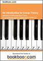 Small book cover: An Introduction to Group Theory: Applications to Mathematical Music Theory