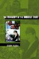 Book cover: The Tragedy of the Middle East