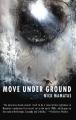 Book cover: Move Under Ground