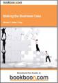 Book cover: Making the Business Case