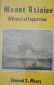Book cover: Mount Rainier: A Record of Exploration