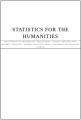Book cover: Statistics for the Humanities