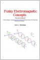 Book cover: Funky Electromagnetic Concepts
