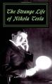 Book cover: The Strange Life of Nikola Tesla