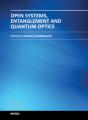 Small book cover: Open Systems, Entanglement and Quantum Optics