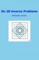 Book cover: On 2D Inverse Problems