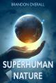 Book cover: Superhuman Nature