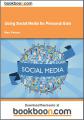 Book cover: Using Social Media for Personal Gain