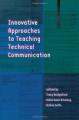 Book cover: Innovative Approaches to Teaching Technical Communication