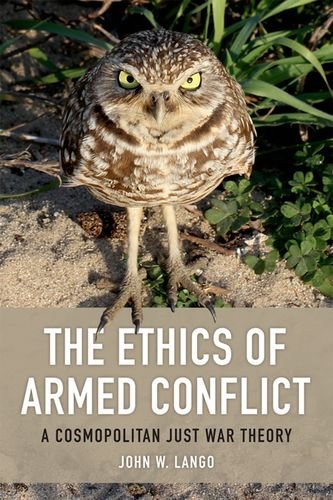 Large book cover: The Ethics of Armed Conflict: A Cosmopolitan Just War Theory