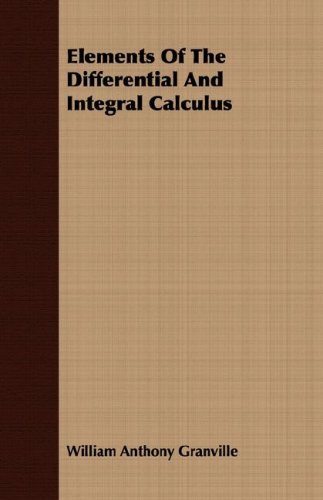 Large book cover: Elements of the Differential and Integral Calculus