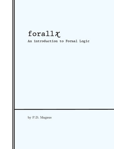 Large book cover: forall x: An Introduction to Formal Logic