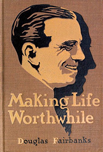 Large book cover: Making Life Worth While